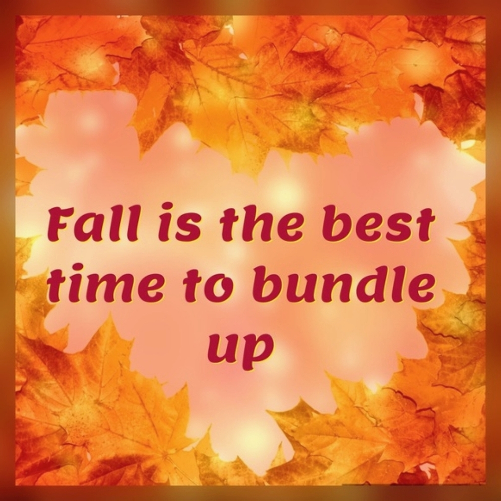 Bundle Up!!